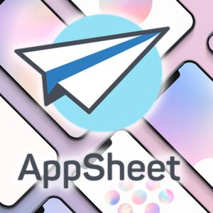 Digitalización y Automatización con Appsheet